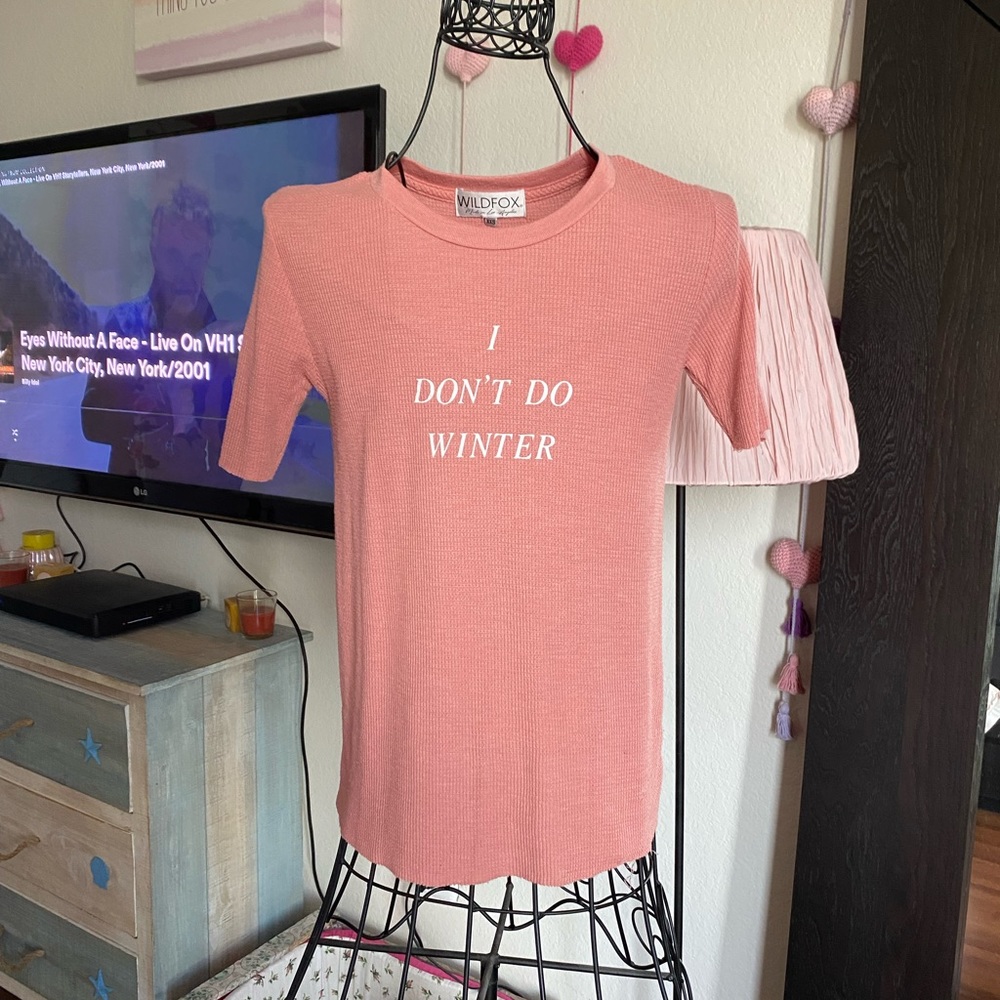 Rare Wildfox I don’t Do Winter Top
